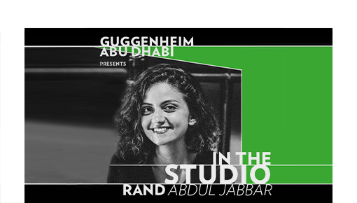 Guggenheim Abu Dhabi: In the Studio with Rand Abdul Jabbar